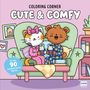 Coloring Corner - Cute & Comfy, Buch