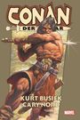 Kurt Busiek: Conan der Barbar von Kurt Busiek, Buch
