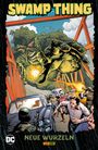 Mark Russell: Swamp Thing: Neue Wurzeln, Buch
