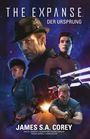 James S. A. Corey: The Expanse: Der Ursprung, Buch