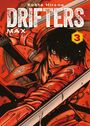 Kohta Hirano: Drifters Max 03, Buch