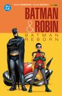 "BATMAN & ROBIN: BATMAN REBORN". Batman und Robin stehen vor einem futuristischen roten Fahrzeug.