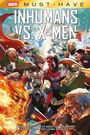 Charles Soule: Marvel Must-Have: Inhumans vs. X-Men, Buch