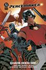 James Gunn: Peacemaker von James Gunn: Chaos hoch drei, Buch