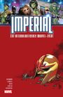 "IMPERIAL Ein intergalaktisches Marvel-Event." Helden vor Sternenhimmel, goldener Helm im Vordergrund. Logo: Marvel.