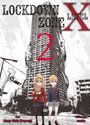 „LOCKDOWN ZONE X LEVEL 2“ in großen Buchstaben, zwei Kinder im Vordergrund, ein Hochhaus im Hintergrund.