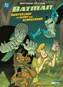 Sholly Fisch: Batman Action: Scooby-Doo! und der Wanderzirkus des Schreckens, Buch