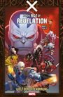 Text: "X-MEN: AGE OF REVELATION BAND 3 (VON 3) WELT DER OFFENBARUNG". Illustration mit Superhelden, großem Gesicht im Hintergrund.