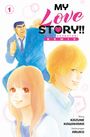 Ein Manga-Cover mit dem Titel "My Love Story!!". Drei Figuren: Ein großer Mann im Anzug, ein lächelnder Junge, ein Mädchen.