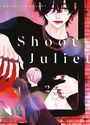 „Shoot Juliet 2“. Eine stilisierte Illustration: Dunkelhaarige Person mit Ketten und Ringen, zwei Figuren im Vordergrund.