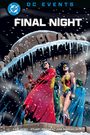 "DC Events: Final Night" steht oben. DC-Logo links. Helden in Kälte vor dem "Daily Planet"-Gebäude, Schneefall und Eis.