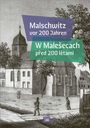 : Malschwitz vor 200 Jahren - W Male¿ecach p¿ed 200 l¿tami, Buch