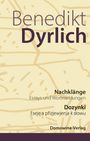 Benedikt Dyrlich: Nachklänge - Dozynki, Buch