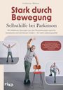 Cathérine Hölzen: Stark durch Bewegung - Selbsthilfe bei Parkinson, Buch