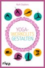 Mark Stephens: Yoga-Workouts gestalten - Kartenset, Buch