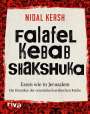 Nidal Kersh: Falafel, Kebab, Shakshuka, Buch
