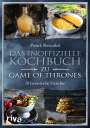 Patrick Rosenthal: Das inoffizielle Kochbuch zu Game of Thrones, Buch