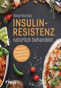 Alicja Kurzius: Insulinresistenz natürlich behandeln, Buch