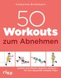 Katharina Brinkmann: 50 Workouts zum Abnehmen, Buch