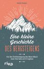Malte Roeper: Eine kleine Geschichte des Bergsteigens, Buch