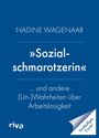 Nadine Wagenaar: 'Sozialschmarotzerin', Buch