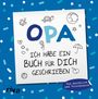 Emma Sonnefeldt: Opa, ich habe ein Buch für dich geschrieben - Version für Kinder, Buch