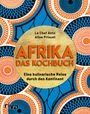 Le Chef Anto: Afrika - Das Kochbuch, Buch