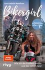 Ann-Kathrin Bendixen: Bikergirl, Buch
