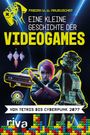 Fabian W. W. Mauruschat: Eine kleine Geschichte der Videogames, Buch