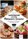 Charly Till: Aufstriche aus dem Monsieur Cuisine, Buch