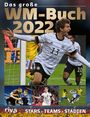 : Das große WM-Buch 2022, Buch