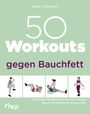 Gabi Fastner: 50 Workouts gegen Bauchfett, Buch