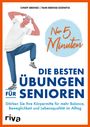 Cindy Brehse: Nur 5 Minuten - Die besten Übungen für Senioren, Buch