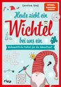 Carolina Graf: Heute zieht ein Wichtel bei uns ein - Weihnachtliche Rätsel für die Adventszeit, Buch