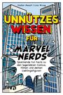 Lino Wirag: Unnützes Wissen für Marvel-Nerds, Buch