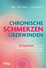 Afton L. Hassett: Chronische Schmerzen überwinden, Buch