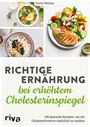 Doris Muliar: Richtige Ernährung bei erhöhtem Cholesterinspiegel, Buch