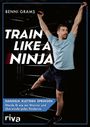 Benni Grams: Train like a Ninja, Buch