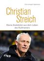 Christoph Spöcker: Christian Streich, Buch