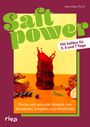 Veronika Pichl: Saftpower, Buch