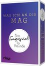 Alexandra Reinwarth: Was ich an dir mag - Das Fragespiel für Freunde, Div.