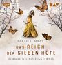 Sarah J. Maas: Das Reich der sieben Höfe - Teil 2: Flammen und Finsternis, MP3,MP3