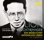 Lion Feuchtwanger: Ein möglichst intensives Leben. Die Tagebücher, CD,CD,CD,CD,CD