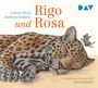 Lorenz Pauli: Rigo und Rosa - 28 Geschichten aus dem Zoo und dem Leben, CD