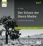 B. Traven: Der Schatz der Sierra Madre, MP3