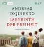 Andreas Izquierdo: Labyrinth der Freiheit, MP3