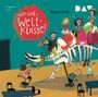 Tanya Lieske: Wir sind (die) Weltklasse (Teil 1), CD,CD