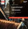 Charles Dickens: Londoner Skizzen, MP3