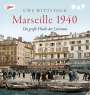 Uwe Wittstock: Marseille 1940. Die große Flucht der Literatur, MP3