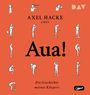 Axel Hacke: Aua! Die Geschichte meines Körpers, MP3